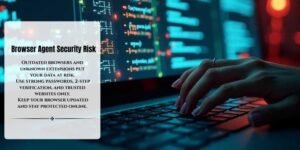 browser agent security risk
